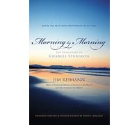 Charles Spurgeon – Morning by Morning: The Devotions of Charles Spurgeon
