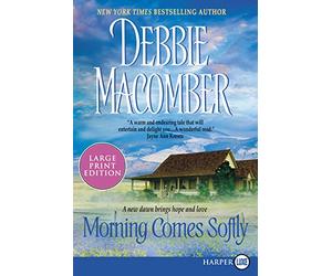 Morning Comes Softly