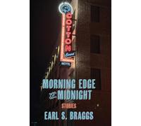 Morning Edge of Midnight: & After Allyson: short stories