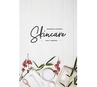 Morning & Evening Skincare Daily Logbook: 120 Day Journal for Skin Care Routines, Inventory, Reviews, Wish List and More