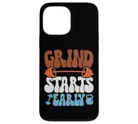 Morning Fitness Workout Motivation Grind Starts Early Case for iPhone 13 Pro Max