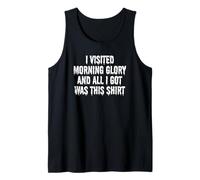 Morning Glory - All I Got was This Shirt Tank Top