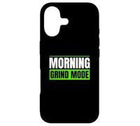 Morning Grind Mode Early Routine Lifestyle Motivation Quote Case for iPhone 17