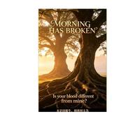 MORNING HAS BROKEN