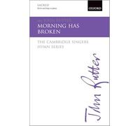 Morning has broken: The Cambridge Singers Hymn Series