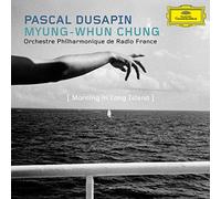 Morning in Long Island - Myung-Whun Chung