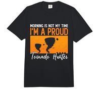 Morning is Not My Time I'm A Storm Chasing Tornado Hunter Comfort Colors Adult Heavyweight T-Shirt