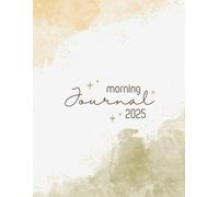 Morning journal: Write your Thoughts, Feelings, and Dreams