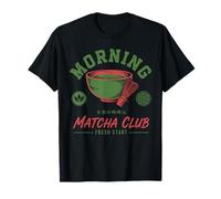 Morning Matcha Club Fresh Start Green Tea Matcha Lover T-Shirt