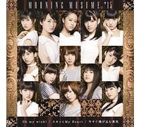 Morning Musume.'15 - Oh My Wish! / Sukatto My Heart / Imasugu Tobikomu Yuki (Type A) (CD+DVD) [Japan LTD CD] EPCE-7129