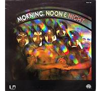 Morning, Noon & Night - Morning, Noon & Night