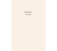 Morning Pages Journal: Pretty Aesthetic Minimalist Notebook for Mindfulness, Manifestation and Reflection | 240 pages 6 x 9 in A5 size