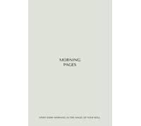 Morning Pages Journal (The Artist's Way Journal) - Write your way to Happiness: Get inspired, track your feelings and write your way to happiness.