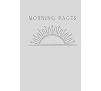 Morning Pages Mindfulness Journal Notebook: Journal Morning Pages Notebook Manifesting Thoughts Mindfulness