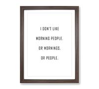 Morning People Typography Quote Framed Print | A3 Walnut Framed Wall Art | Ready to Hang | Modern Positive Affirmations Picture | Living Room Bedroom Lounge Office