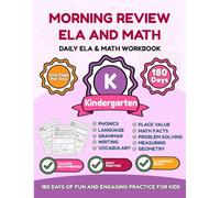 Morning Review: Kindergarten ELA And Math: 180 Days of Phonics, Handwriting, Counting & Shapes - The Ultimate Daily Workbook for Homeschool & Classroom (Ages 4-6)