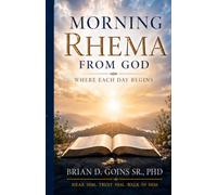 Morning Rhema From God: Where Each Day Begins