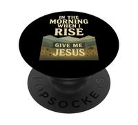 Morning Rise Jesus Design Inspirational Apparel PopSockets Adhesive PopGrip