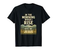Morning Rise Jesus Design Inspirational Apparel T-Shirt