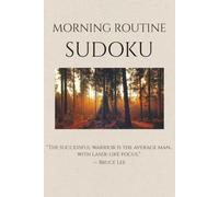 Morning Routine Sudoku Puzzle Book: Sudoku Puzzles for Morning Routine | Start your day with something calm | 6x9 inches,110 pages | ... 50+ Puzzles | Solutions Included - Volume 2