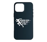 Morning Runs Get Me Out Of Bed Runner Joke Marathon Jogging Case for iPhone 16 Pro Max