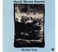 Morning Song by David Quartet Murray (1991-03-06)