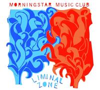 MORNING STAR MUSIC C - LIMINAL ZONE - Vinyl Record lp - G4z