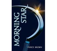 Morning Star: Red Rising Series 3