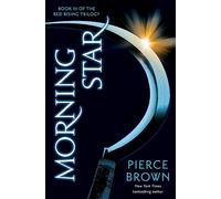 Morning Star: Red Rising Series 3 (Red Rising Series)