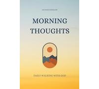 Morning Thoughts: Daily walking with God (Selected Works of Octavius Winslow)