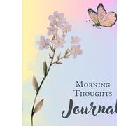 Morning Thoughts Journal
