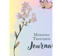 Morning Thoughts Journal