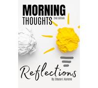 Morning Thoughts: Reflections: Second Edition