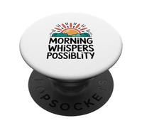 Morning whispers possibilities PopSockets Adhesive PopGrip