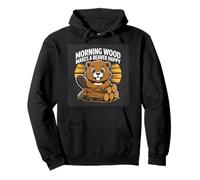 Morning Wood Makes A Beaver Happy Funny Adult Pullover Hoodie