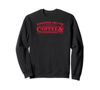 Mornings are Coffee and Contemplation Sweatshirt