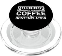 Mornings Are For Coffee and Contemplation PopSockets PopGrip for MagSafe