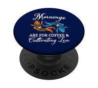 Mornings Are For Coffee And Cultivating Zen Funny Koi Lover PopSockets Adhesive PopGrip