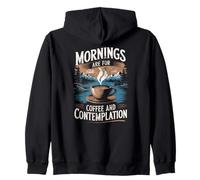 Mornings Are For Coffee & Contemplation Zip Hoodie