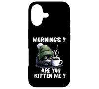 Mornings Are You Kitten Me Funny Tired Cat Coffee Lover Case for iPhone 17