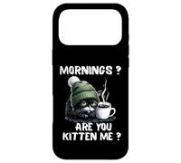 Mornings Are You Kitten Me Funny Tired Cat Coffee Lover Case for iPhone 17 Pro Max