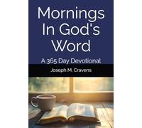 Mornings In God's Word: A 365 Day Devotional