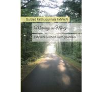Mornings in Mercy: FxNVxN Guided Faith journals