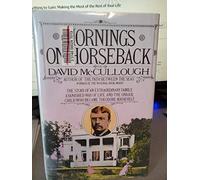 "Mornings on Horseback: The Story of an Extraordinary Family, a Vanished Way of Life "