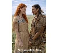 MORNINGSTAR: Odyssey & Sacrifice: Beth’s Story