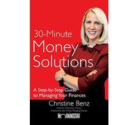 Morningstar's 30-Minute Money Solutions: A Step-by-Step Guide to Managing Your Finances