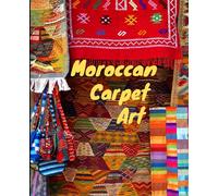 Moroccan Carpet art: fashion moroccan carpet invention in pictures