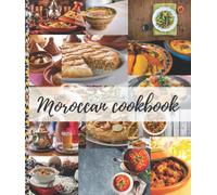 Moroccan cookbook: Moroccan food, couscous recipesm, moroccan cook books, tagine spices, tagine dish, morrocco method, morrocan spices, morrocan cuisine, tagine, couscous