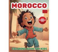 Morocco Coloring Book For Kids: With Interesting Facts