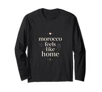 Morocco Feels Like Home | Moroccan Identity | Travel Quote Long Sleeve T-Shirt